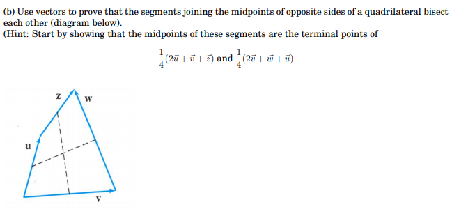 Solved A2. (a) Use vectors to prove that the diagonals AD | Chegg.com