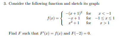 Solved 3. Consider the following function and sketch its | Chegg.com