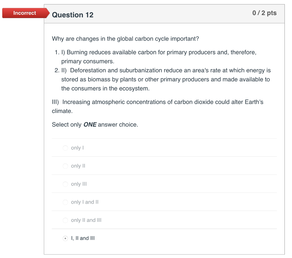 Solved Incorrect Question 2 072 pts Matter is gained or lost | Chegg.com