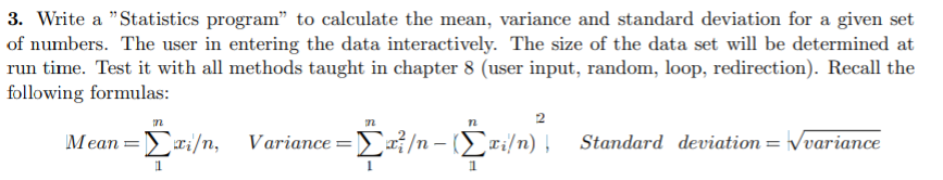 Solved 3. Write a "Statistics program” to calculate the | Chegg.com