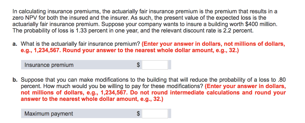 Solved In calculating insurance premiums, the actuarially | Chegg.com