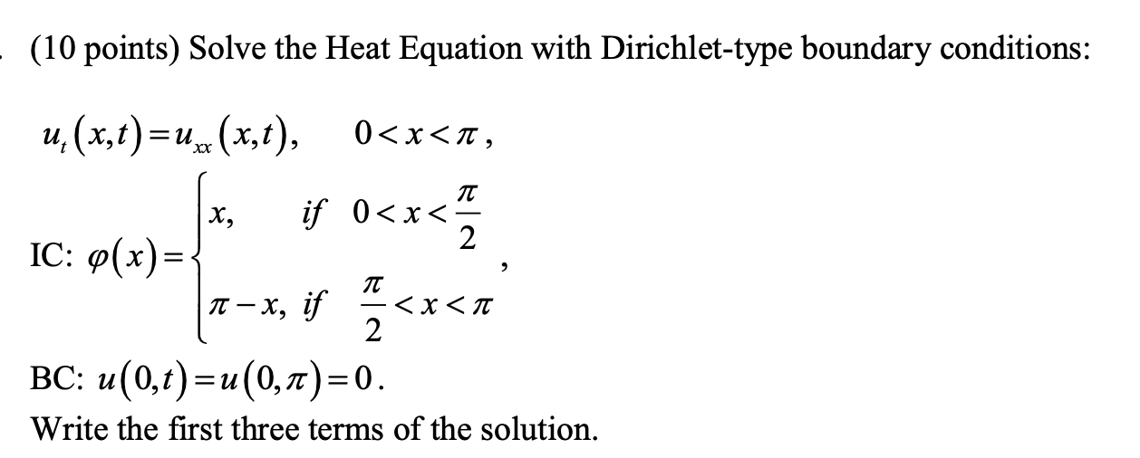 Solved (10 points) Solve the Heat Equation with | Chegg.com
