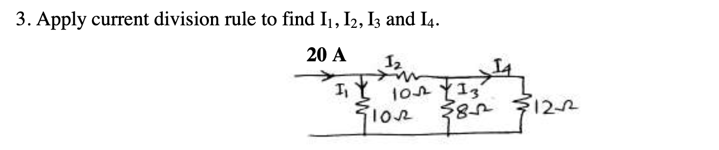 Solved Apply current division rule to find I_(1),I_(2),I_(3) | Chegg.com
