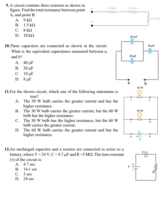 Solved 1 kOhm 3k Ohm 5kOhm 9. A circuit contains three | Chegg.com