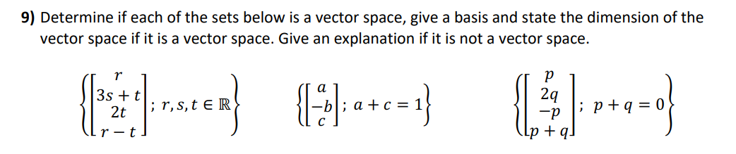 Solved 9) Determine if each of the sets below is a vector | Chegg.com