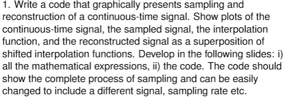 Digital Signal Processing Exercise The code should | Chegg.com