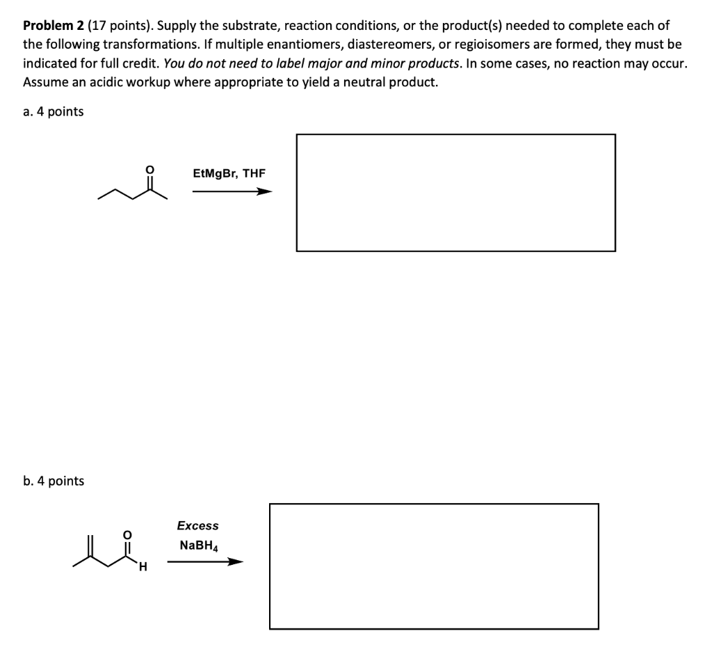 Solved Problem 2 (17 points). Supply the substrate, reaction | Chegg.com