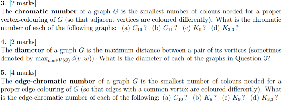 Solved marks 3. [2 The chromatic number of a graph G is the | Chegg.com