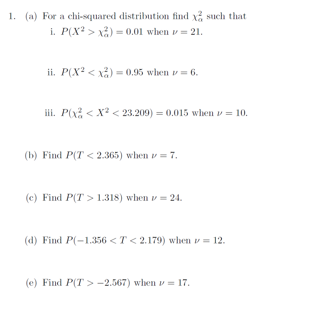 Solved 1. (a) For a chi-squared distribution find xã such Solved 1. (a) For a chi-squared distribution find xã such
