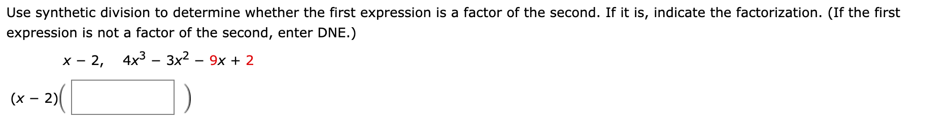 Solved Use Synthetic Division To Determine Whether The First