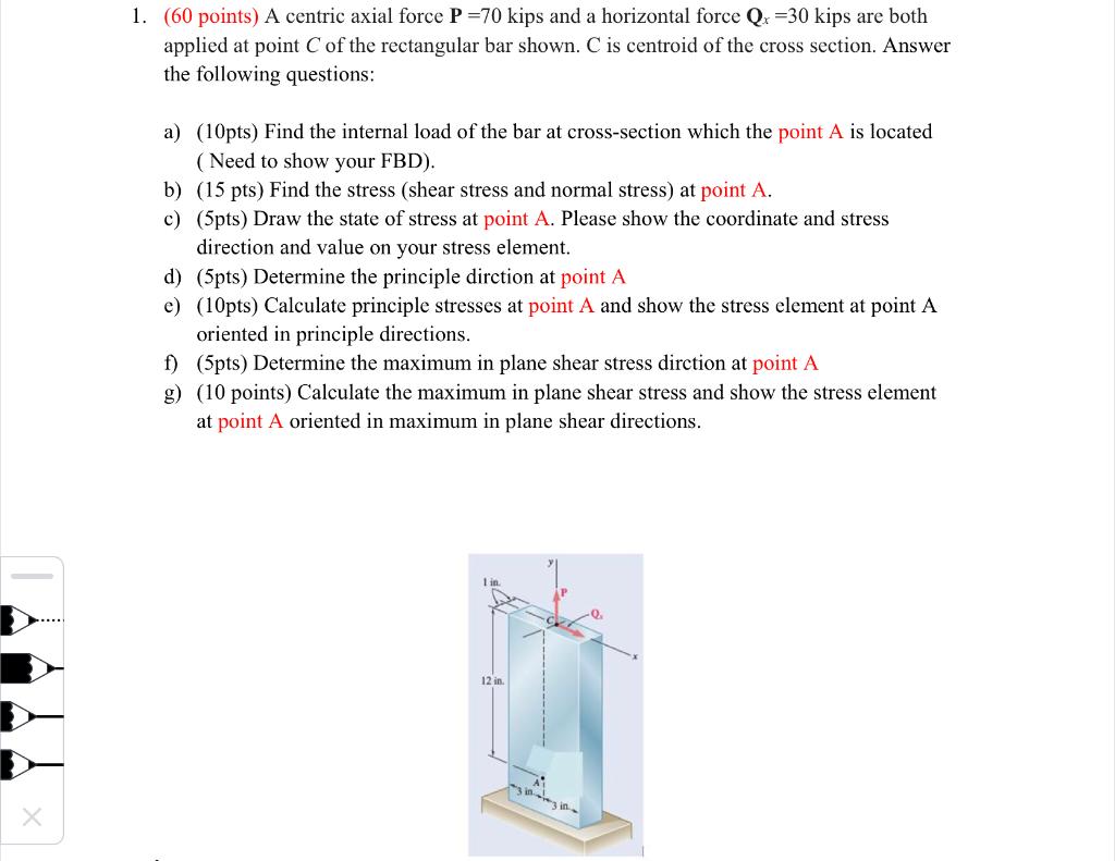 Solved 1 60 Points A Centric Axial Force P 70 Kips And A Chegg Com