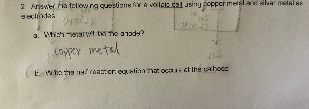 Solved 2. Answet the following questions for a voltaic cell | Chegg.com