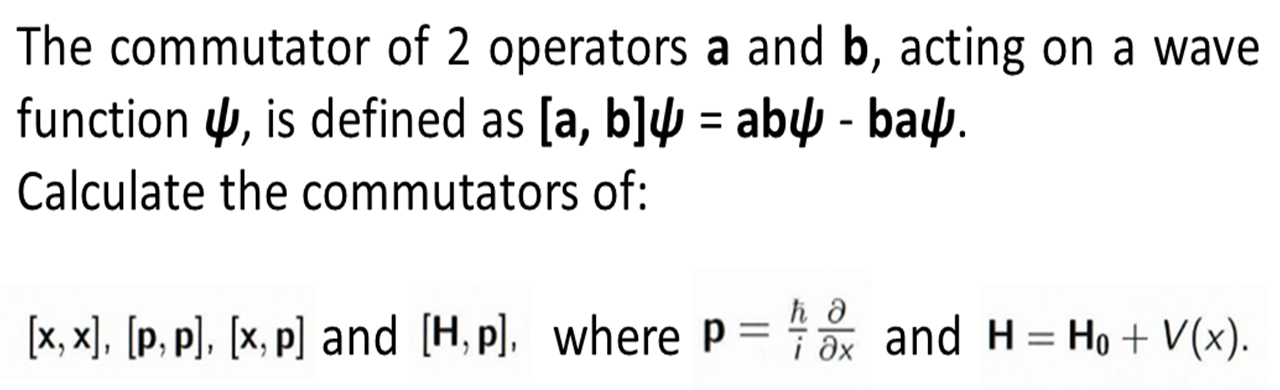 Solved The Commutator Of 2 Operators A And B, Acting On A | Chegg.com