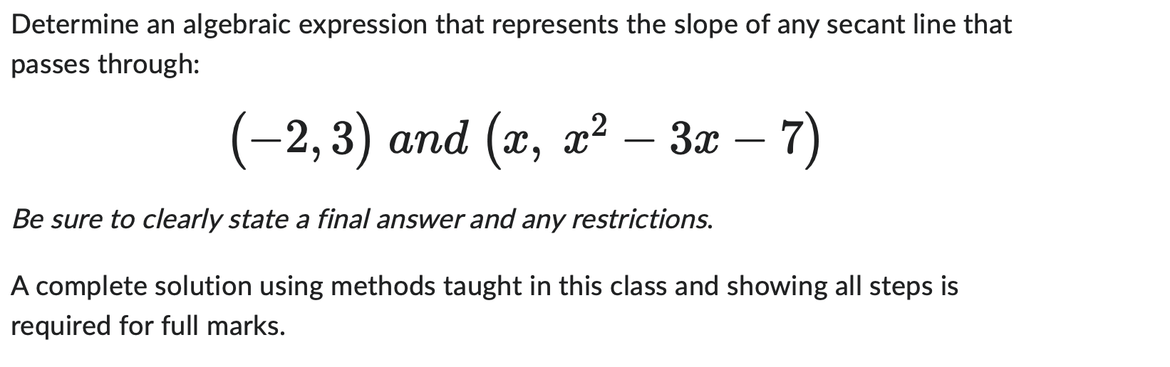 Solved Determine an algebraic expression that represents the | Chegg.com