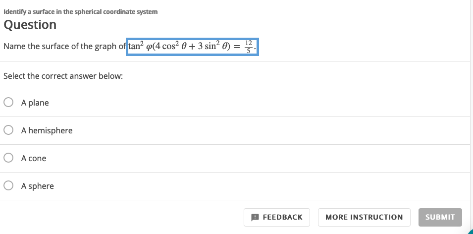Solved Identify A Surface In The Spherical Coordinate System Chegg Solved Identify A Surface In The Spherical Coordinate System Chegg