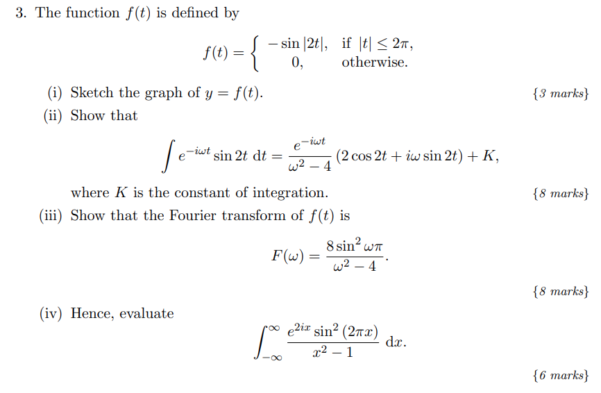 Solved 3. The function f(t) is defined by f(t)={−sin∣2t∣,0, | Chegg.com ...