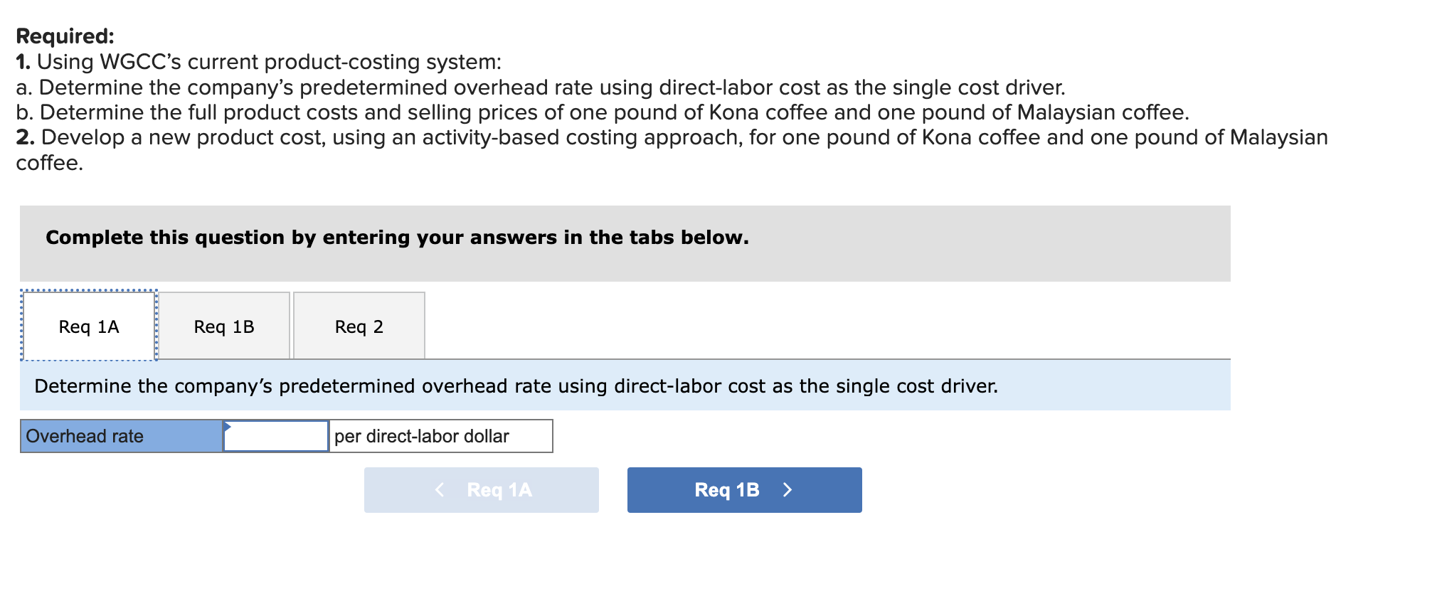 Solved World Gourmet Coffee Company (WGCC) is a distributor