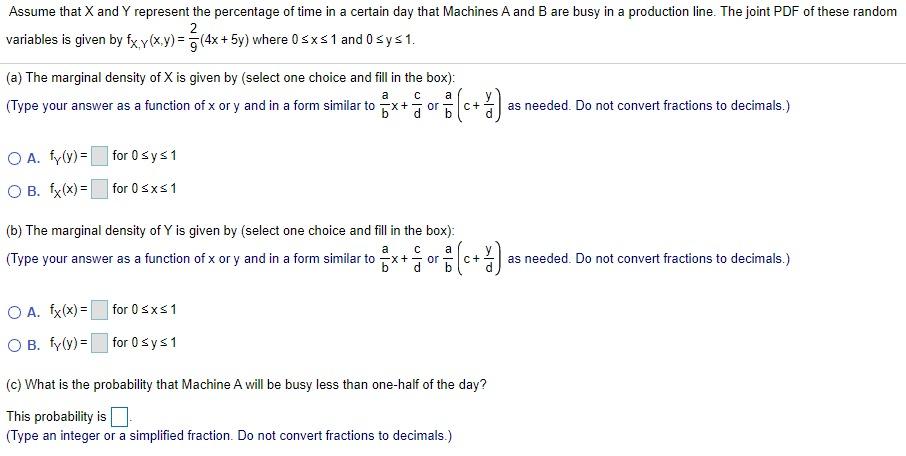 Solved Assume that X and Y represent the percentage of time | Chegg.com