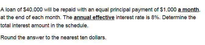 Solved A loan of $40,000 will be repaid with an equal | Chegg.com