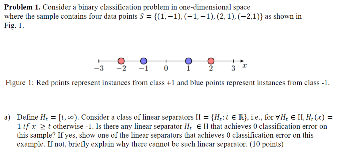 Solved Problem 1. Consider A Binary Classification Problem 