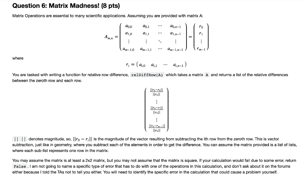 Solved Question 6 Matrix Madness 8 pts Matrix Operations