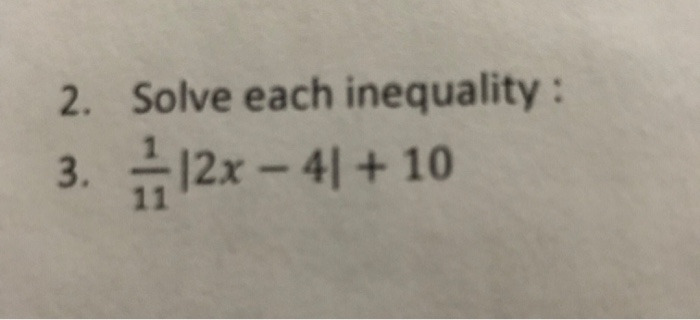 Solved 2. Solve Each Inequality | Chegg.com