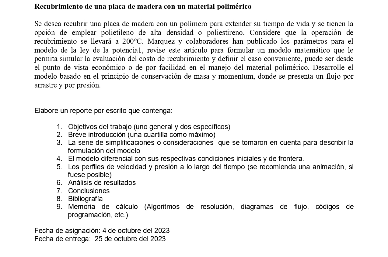 Recubrimiento de una placa de madera con un material polimérico Se desea recubrir una placa de madera con un polímero para ex