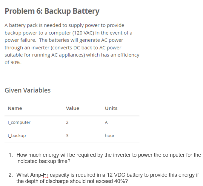 Solved Problem 6: Backup Battery A Battery Pack Is Needed To | Chegg.com