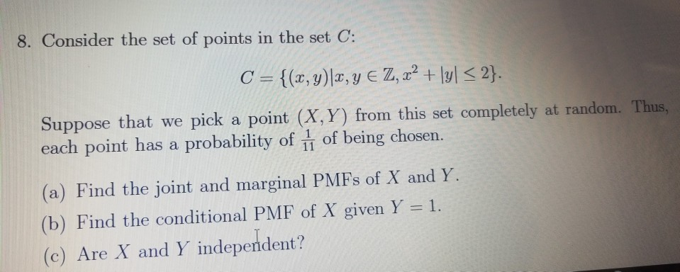 Solved 8. Consider The Set Of Points In The Set C: Suppose | Chegg.com