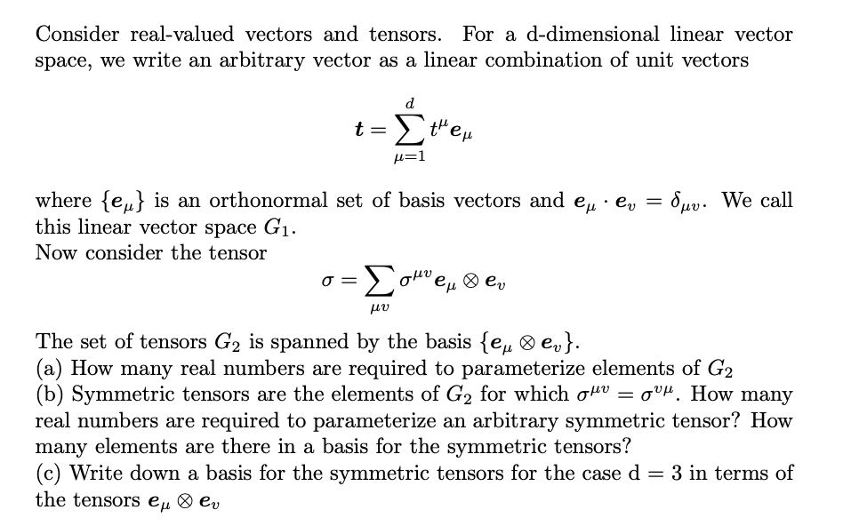 Consider real-valued vectors and tensors. For a | Chegg.com