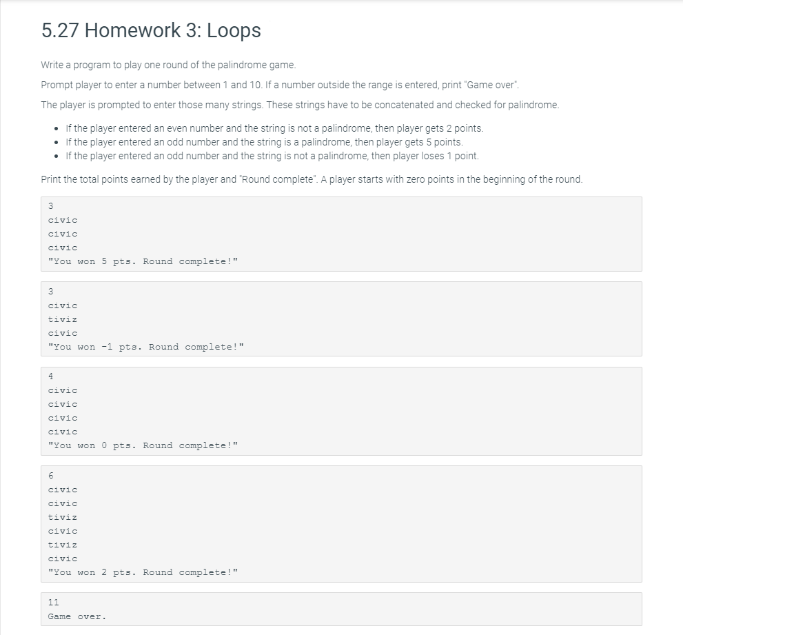 Solved 5.27 Homework 3: Loops Write a program to play one | Chegg.com