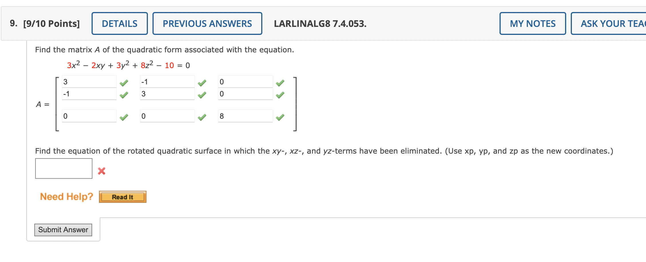 Solved Find the matrix A of the quadratic form associated | Chegg.com