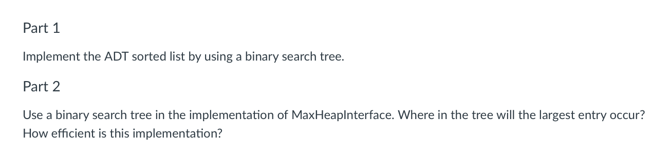 Solved Part 1 Implement the ADT sorted list by using a | Chegg.com