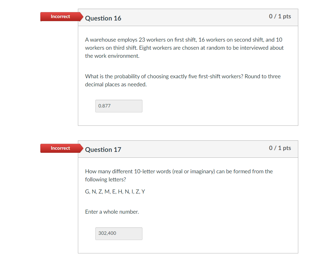 Solved Incorrect Question 9 0 / 1 pts Use the information | Chegg.com