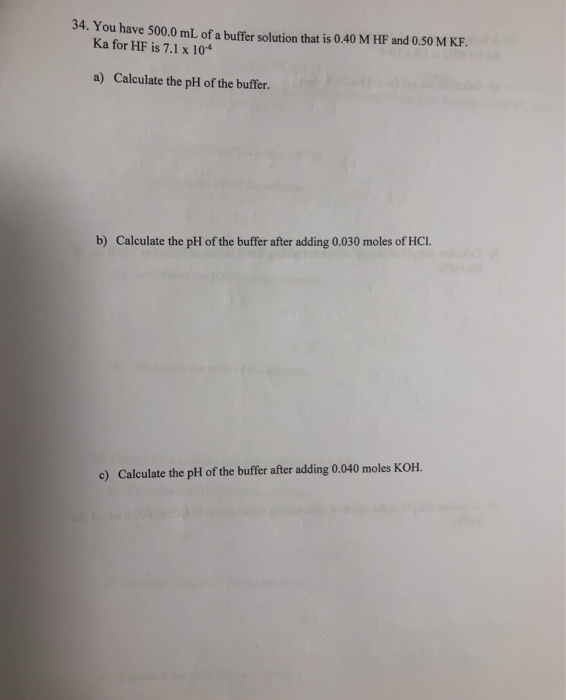 Solved 34. You have 500.0 mL of a buffer solution that is | Chegg.com