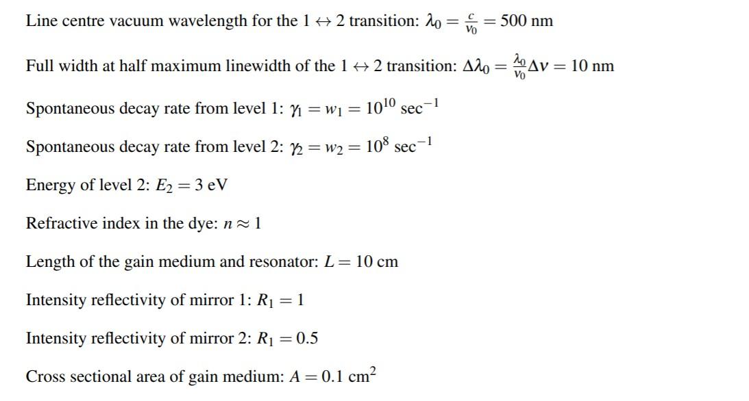 2 Consider A Dye Laser System With Energy Levels Chegg Com