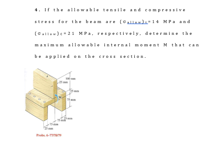 Solved 4. If the allow able tensile and compressive stress | Chegg.com