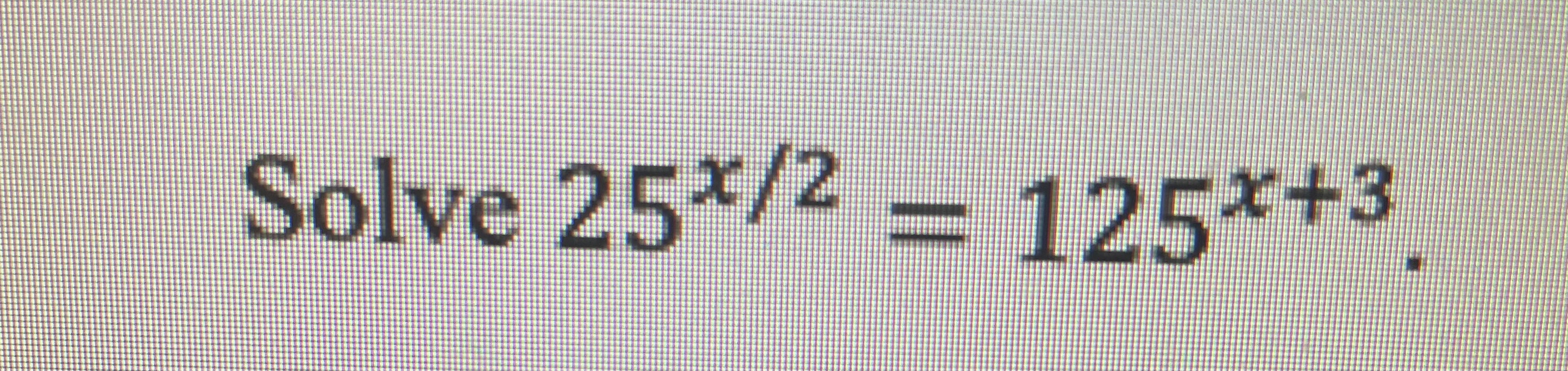 Solved Solve 25x 2 125x 3 Chegg
