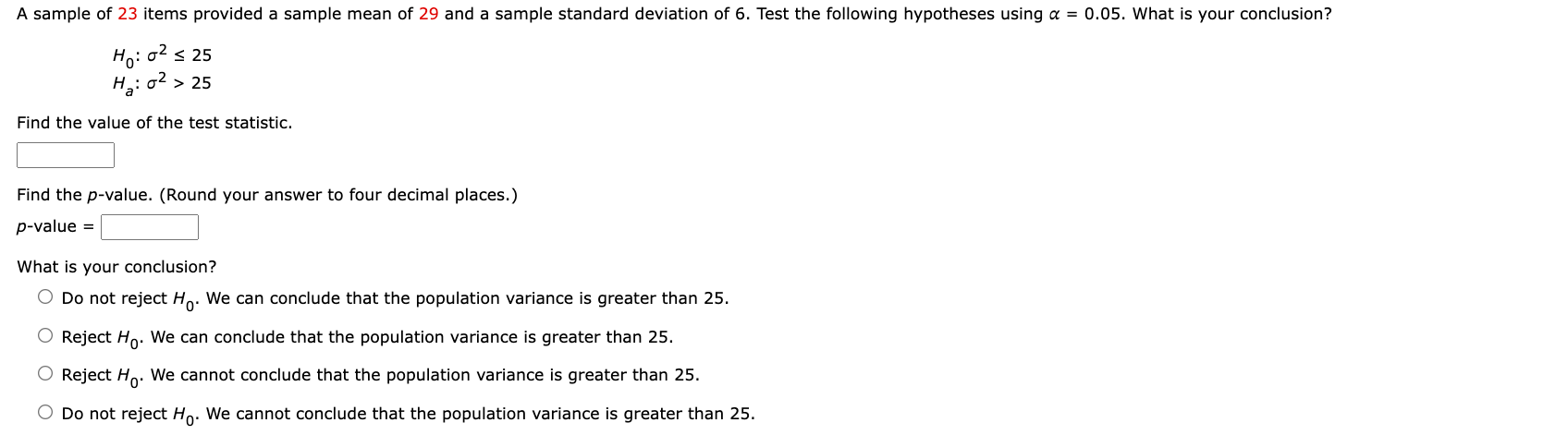 Solved A sample of 23 items provided a sample mean of 29 and | Chegg.com