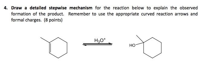 Solved 4. Draw a detailed stepwise mechanism for the | Chegg.com