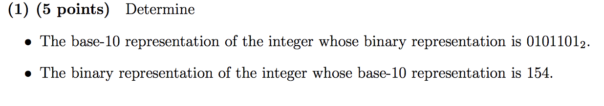 Solved (1) (5 points) Determine • The base-10 representation | Chegg.com