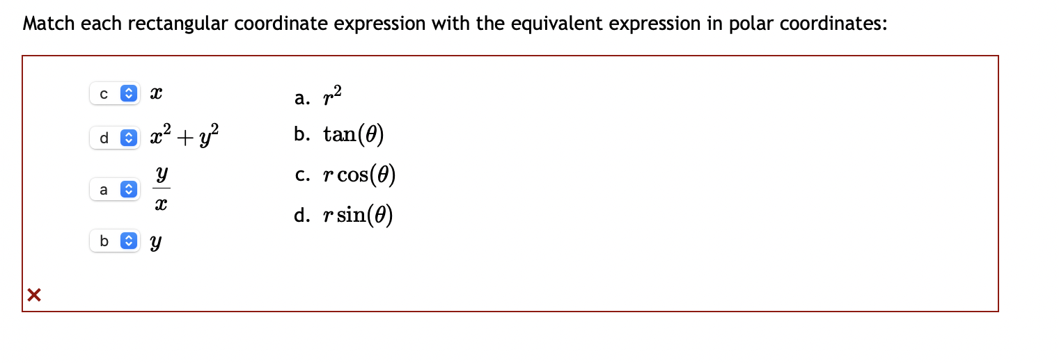 Solved Match each rectangular coordinate expression with the | Chegg.com