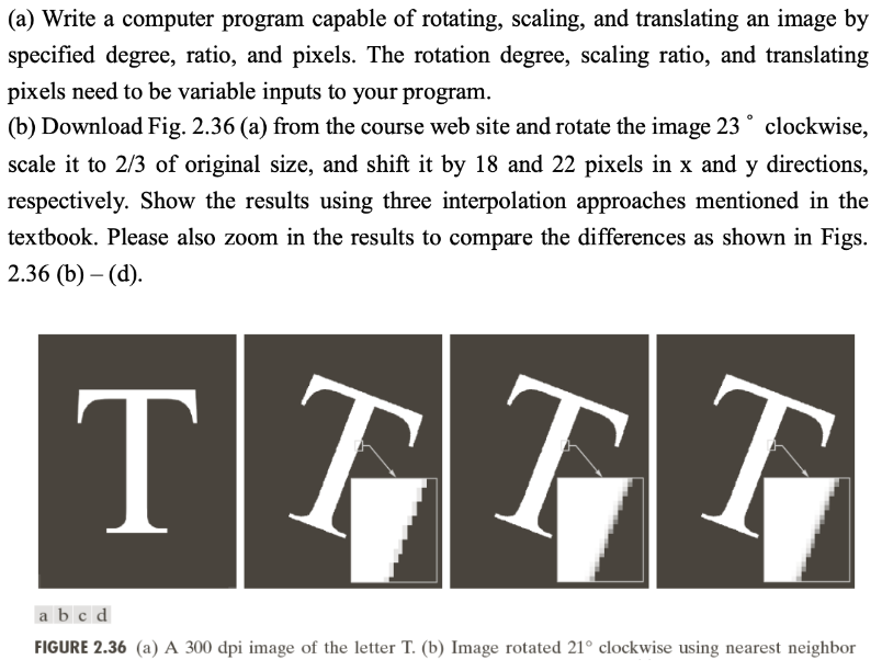Solved (a) Write a computer program capable of rotating, | Chegg.com