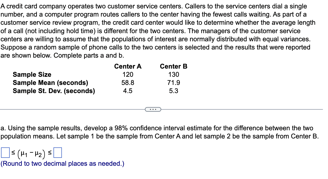 Solved B.Based On The Confidence Interval Constructed In | Chegg.com