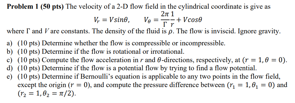 Solved Problem 1 (50 pts) The velocity of a 2-D flow field | Chegg.com