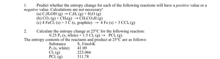 Solved 1. Predict whether the entropy change for each of the | Chegg.com