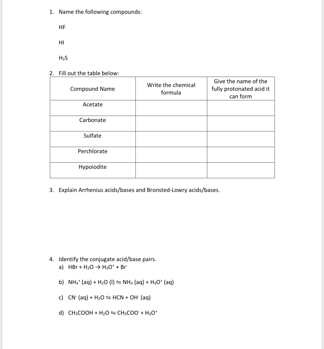 Solved 1. Name the following compounds: HF HI H2 S 3. | Chegg.com