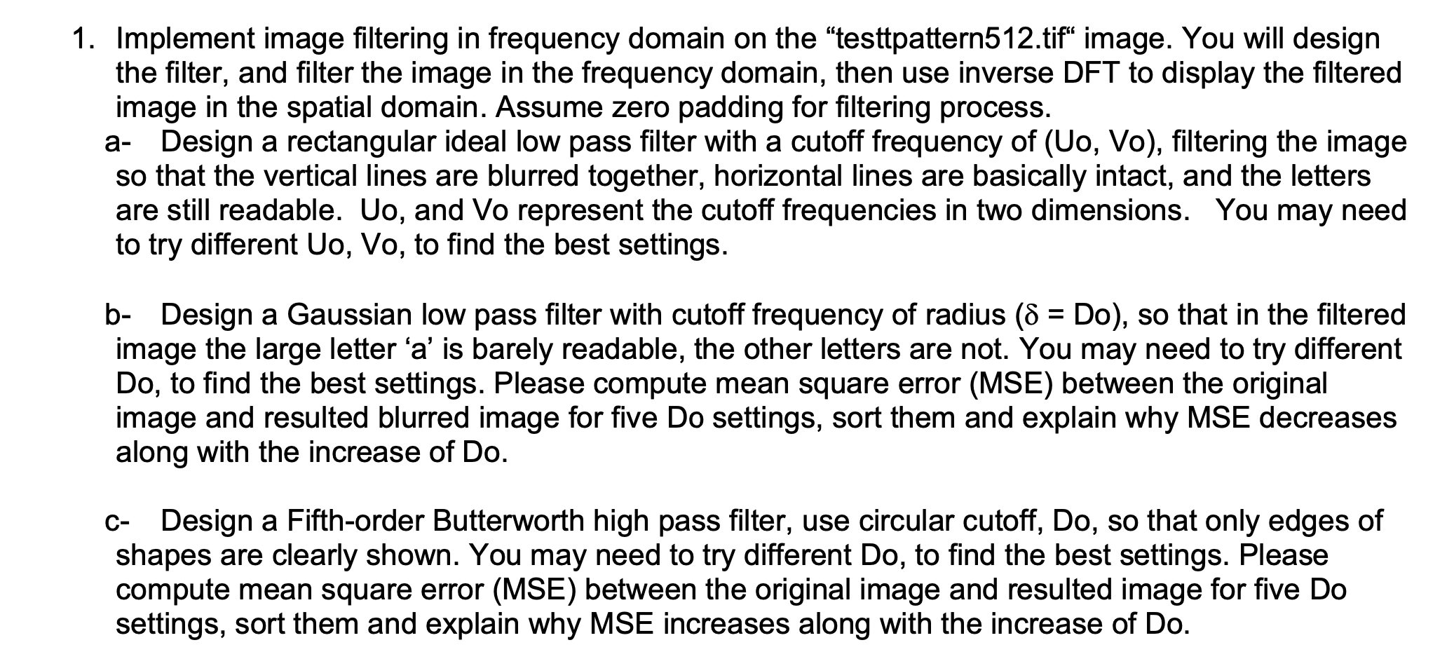 Solved This is a digital image processing course for | Chegg.com