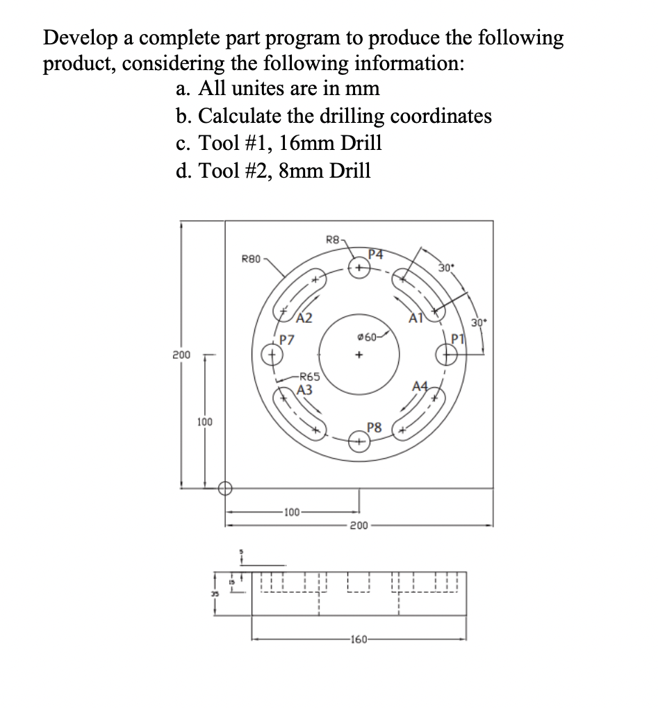 Solved Develop a complete part program to produce the | Chegg.com