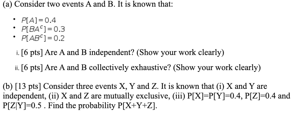 Solved (a) Consider Two Events A And B. It Is Known That: | Chegg.com